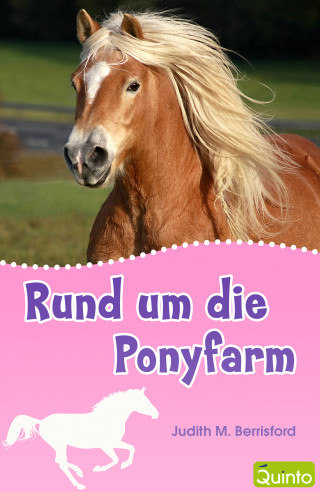 Judith M. Berrisford: Rund um die Ponyfarm