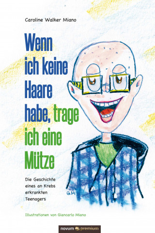 Caroline Walker Miano: Wenn ich keine Haare habe, trage ich eine Mütze