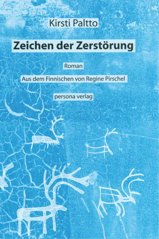Kirsti Paltto: Zeichen der Zerstörung