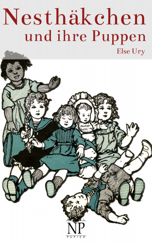 Else Ury: Nesthäkchen und ihre Puppen