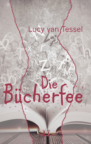 Lucy van Tessel: Die Bücherfee