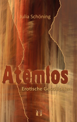 Julia Schöning: Atemlos
