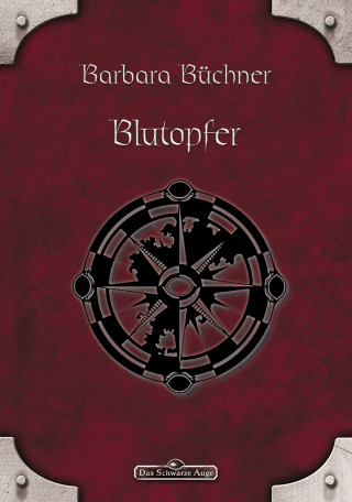 Barbara Büchner: DSA 42: Blutopfer