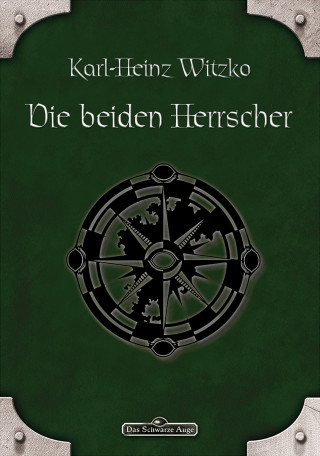 Karl-Heinz Witzko: DSA 44: Die beiden Herrscher