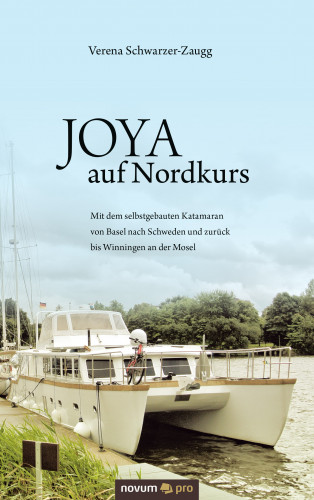 Verena Schwarzer-Zaugg: JOYA auf Nordkurs