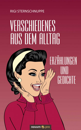 Rigi Sternschnuppe: Verschiedenes aus dem Alltag