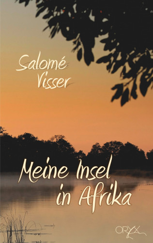 Salomé Visser: Meine Insel in Afrika