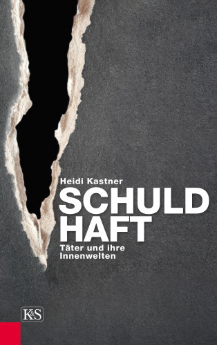 Heidi Kastner: Schuld-Haft