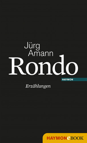 Jürg Amann: Rondo