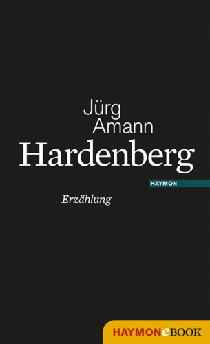 Jürg Amann: Hardenberg