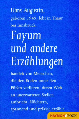 Hans Augustin: Fayum und andere Erzählungen