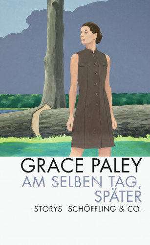 Grace Paley: Am selben Tag, später