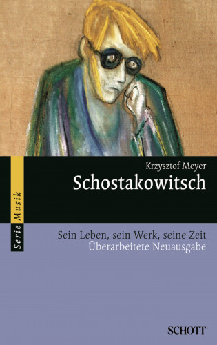 Krzysztof Meyer: Schostakowitsch