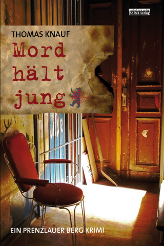 Thomas Knauf: Mord hält jung