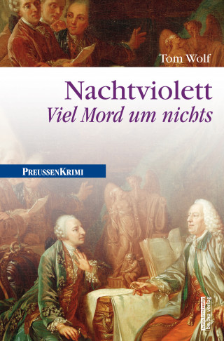 Tom Wolf: Nachtviolett - Viel Mord um nichts