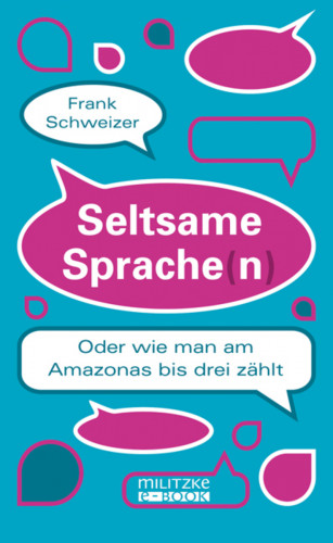 Frank Schweizer: Seltsame Sprache(n)