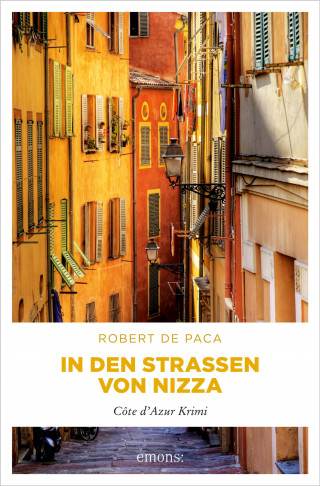 Robert de Paca: In den Straßen von Nizza