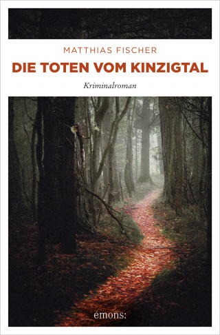 Matthias Fischer: Die Toten vom Kinzigtal