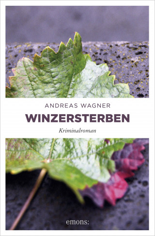 Andreas Wagner: Winzersterben