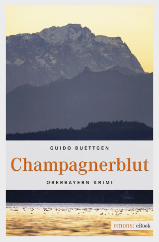 Guido Buettgen: Champagnerblut