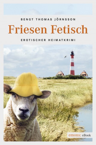 Bengt Thomas Jörnsson: Friesen Fetisch