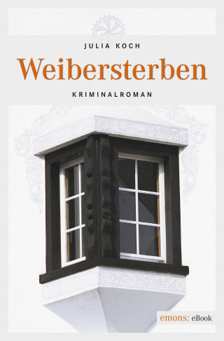 Julia Koch: Weibersterben