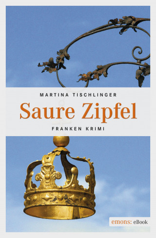Martina Tischlinger: Saure Zipfel