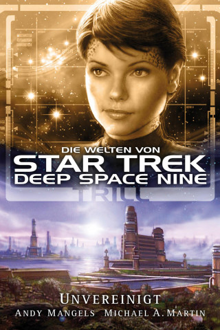 Andy Mangels, Michael A. Martin: Star Trek - Die Welten von Deep Space Nine 3