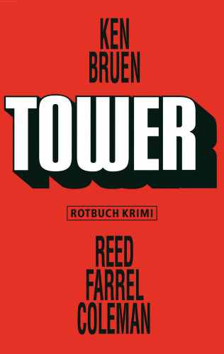 Ken Bruen, Reed Farrel Coleman: Tower