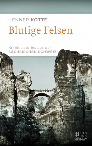 Henner Kotte: Blutige Felsen