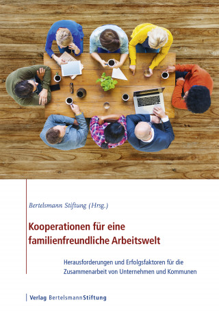 Kooperationen für eine familienfreundliche Arbeitswelt