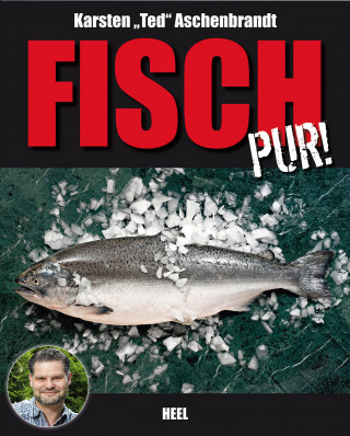 Karsten Aschenbrandt: Fisch pur!