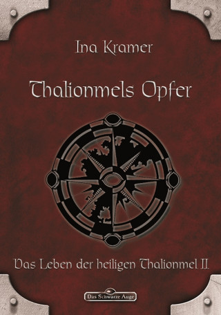 Ina Kramer: DSA 5: Thalionmels Opfer