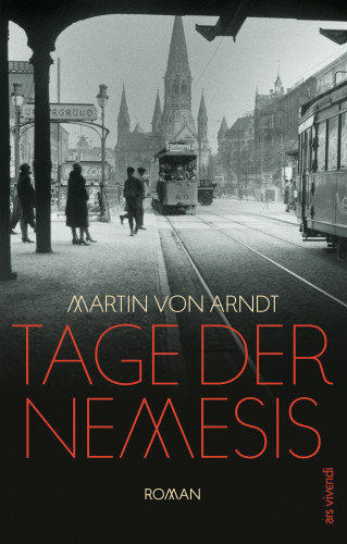 Martin von Arndt: Tage der Nemesis (eBook)