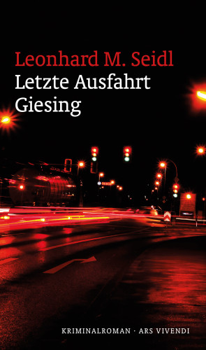 Leonhard M. Seidl: Letzte Ausfahrt Giesing (eBook)