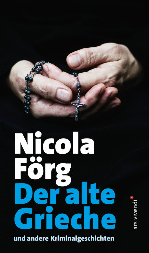 Nicola Förg: Der alte Grieche