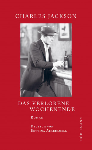 Charles Jackson: Das verlorene Wochenende