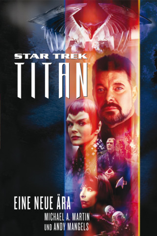 Michael A. Martin, Andy Mangels: Star Trek - Titan 1