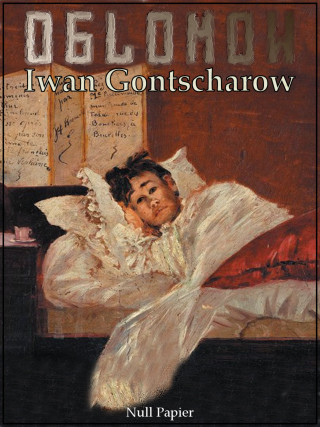 Iwan A. Gontscharow: Oblomow
