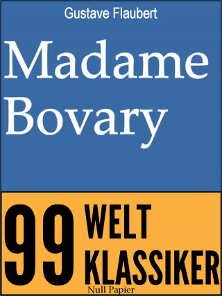 Gustave Flaubert, Jürgen Schulze: Madame Bovary