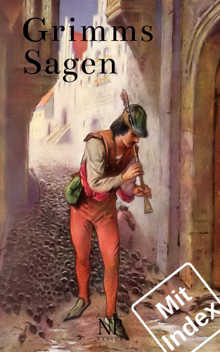 Jacob Grimm, Wilhelm Grimm: Grimms Sagen