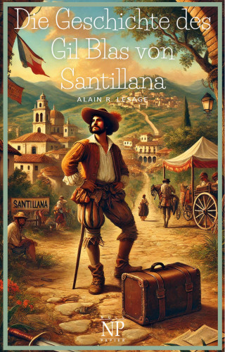 Alain R. Lesage: Die Geschichte des Gil Blas von Santillana