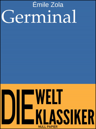 Émile Zola: Germinal