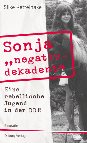 Silke Kettelhake: Sonja "negativ - dekadent"