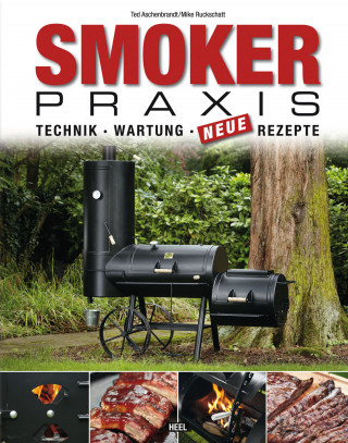 Karsten Aschenbrandt, Mike Ruckschatt: Smoker-Praxis