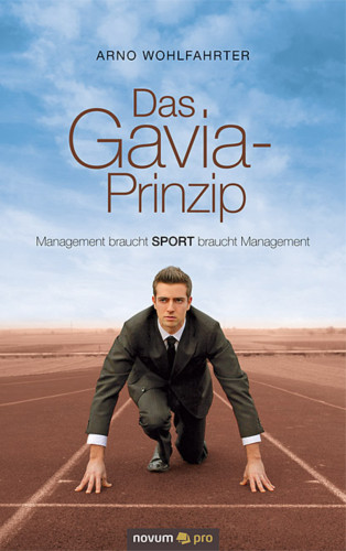 Arno Wohlfahrter: Das Gavia-Prinzip