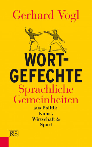 Gerhard Vogl: Wort-Gefechte