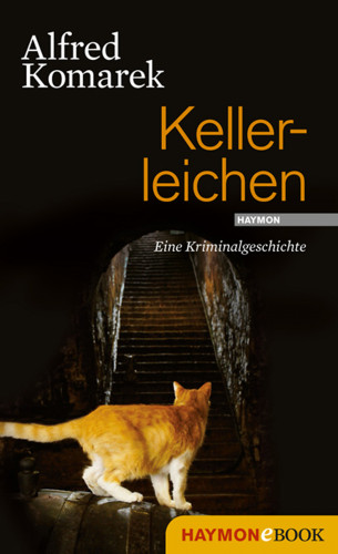 Alfred Komarek: Kellerleichen