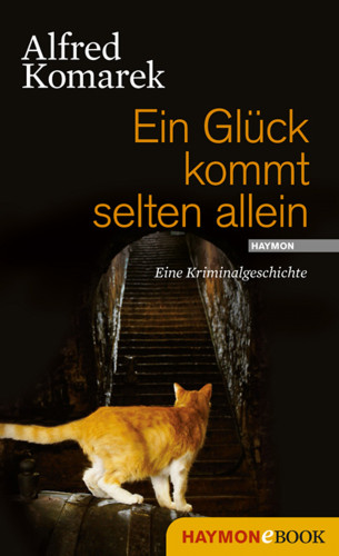 Alfred Komarek: Ein Glück kommt selten allein