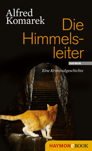 Alfred Komarek: Die Himmelsleiter